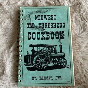 ‎Midwest Old Threshers Vintage Cookbook 1982 Mt. Pleasant, Iowa